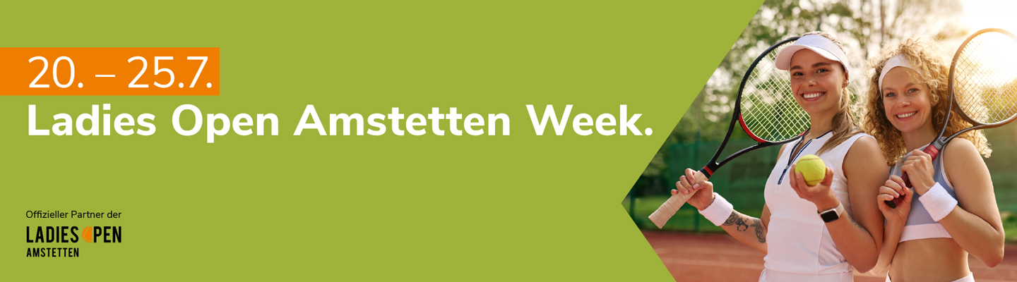 Ladies Open Amstetten Week im CCA von 20. - 25.7.